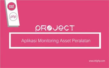 Project Aplikasi Web : Aplikasi Monitoring Asset