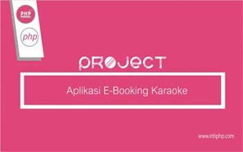 Project Aplikasi Web : E-Booking Karaoke